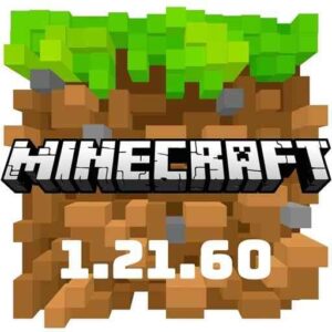 Tải Minecraft 1.21.60 Apk Miễn Phí Cho Android