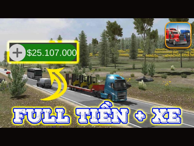 MOD Full Tiền Trong Universal Truck Simulator Mod