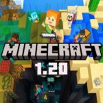 Tải Minecraft 1.20 APK Mới Nhất Cho Android Miễn Phí